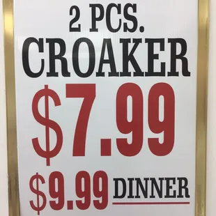 2 pc&apos;s croaker $ 7 99 dinner