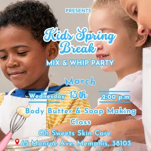 Kids Spring Break Experience