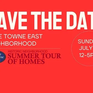 Olde Towne East Summer Tour of Homes - July 14, 2024.