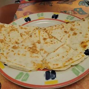 Cheese Quesadilla, good but nothing special for $10.95.