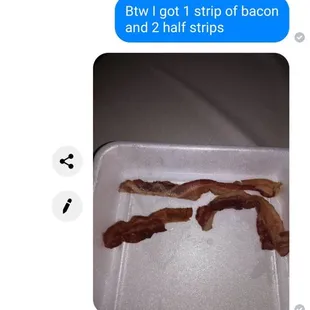 They tore one strip of bacon in half and called it 2