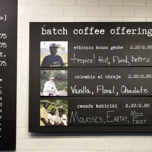 Every morning...three origin coffee batch offerings!