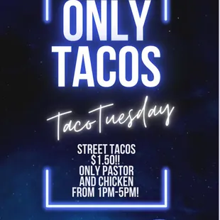 We have a taco Tuesday special going for the next few months