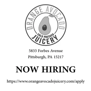 NOW HIRING

Orange Avocado Pittsburgh
5833 Forbes Avenue
Pittsburgh PA 15217

Organic, vegan, gluten-free, raw cold-pressed JUICERY