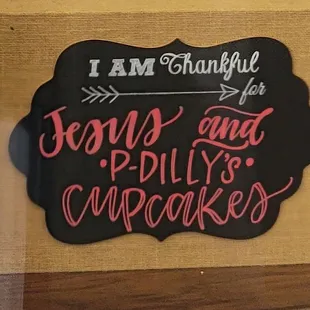 a sign that says i am thankful jesus and philly cupcakes