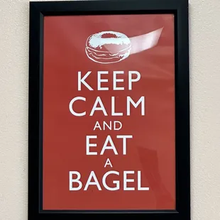 keep calm and eat a bagel