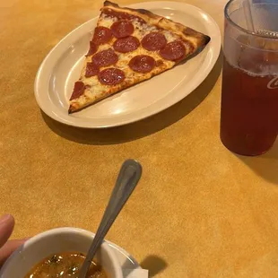 Pizza and the soup they gave me on the side