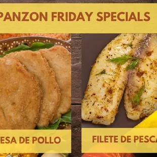 Panzon Firday Specials Chicken Milanesa and Filete de Pescado