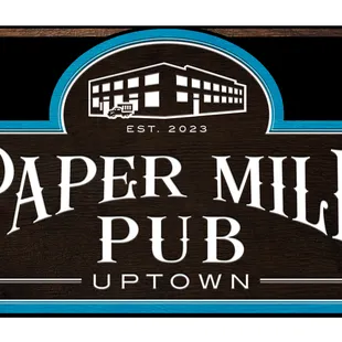 a sign for paper mill pub