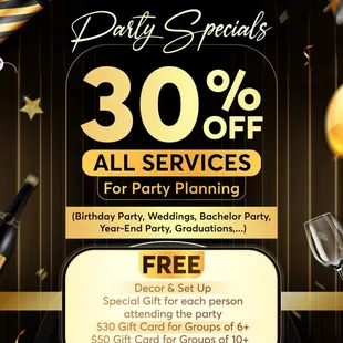 PARTY SPECIALS 

 Planning a party? Let Paris Nails and Lashes take care of it! 
 Enjoy 30% OFF All Services for any occasion