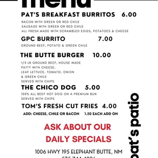 Menu but we have specials that change daily so call ahead to check