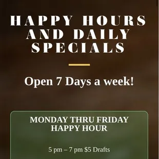 Happy hour Monday thru Friday 5-7pm