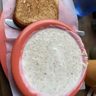 Oatmeal and toast.
