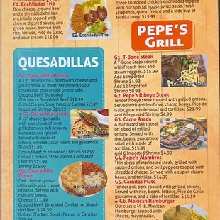 On the grill, quesadillas and enchiladas