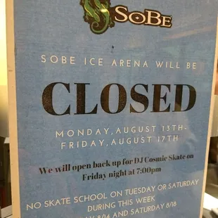 Closed 8/13/18 through 8/17/18 for installation of new ice
