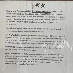 Return and exchange policy that is posted in the store.