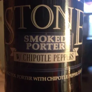 Some Stone brewery varieties show up like this Chipotle Smoked Porter