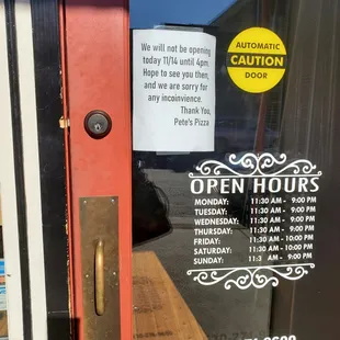 Posted sign of not opening until 4 pm
