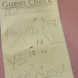 he didnt write prices, so I asked for prices and he would not write it so I had to write prices from menu myself