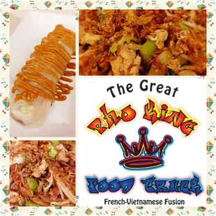 Gotta love the name &quot;The Great Pho King Food Truck&quot;. I had Pho&apos;ket and Spring Roll.