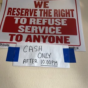 Cash only after 10:00pm which it isn&apos;t true