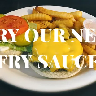 Try our new fry sauce!