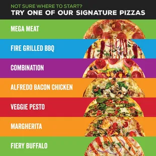 Not sure where to start? Try one of our tasty Signature pizzas!