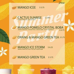 Mango flavor....
There is always one that suits you!