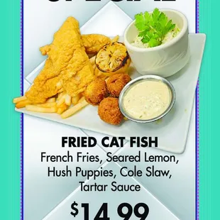 Come in on Tuesday's to try this delicious Fried Cat Fish Platter