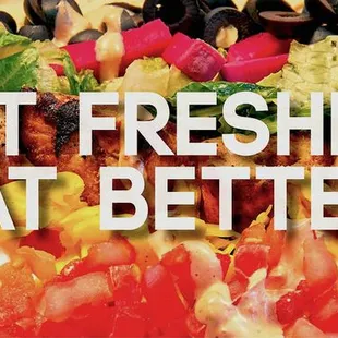 a plate of food with the words eat fresher eat better