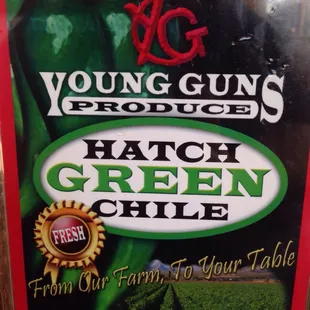 Never can go wrong with Young Guns hatch green chile.
