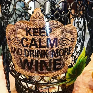 keep calm and drink more wine