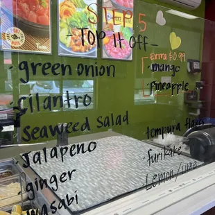 Green Onion, Cilantro, Seaweed Salad, Jalapeño, Ginger, Wasabi, Tempura, furikake, lemon/lime Mango, Pineapple .99$