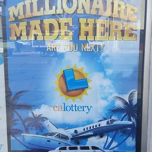 a window with a sign that says&apos;millionaire made here are you next? &apos;