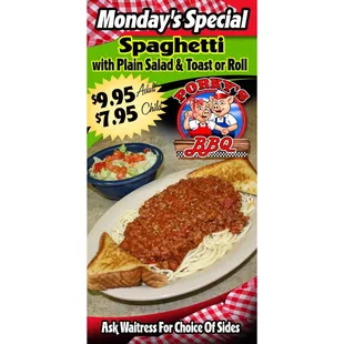 Monday's Special: spaghetti with side salad and Texas toast