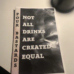 a black and white poster with the words not all drinks are created equal