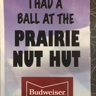 i had a ball at the prairie nut hut