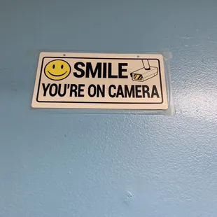 Smile please you are on camera