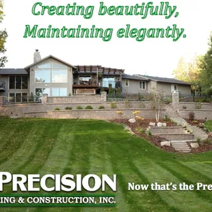 Precision offers complete landscape and property maintenance solutions to all our residential and commercial clients!