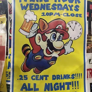 False advertising, 25cent drinks only happen for 20min at some random time between 10-close. It clearly states all night.
