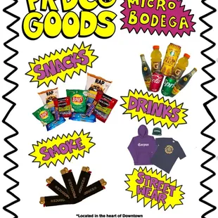 SNACKS   + DRINKS + SMOKE  + STREET WEAR