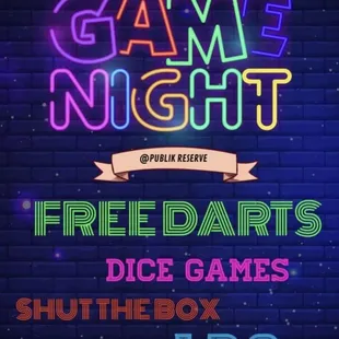 Every Tuesday is FREE DARTS, then Game night! Cool spot to go hang out with your friends and enjoy the night with some games.