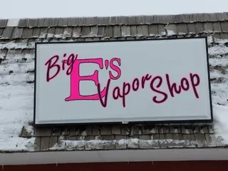 Big E's Vapor Shop East