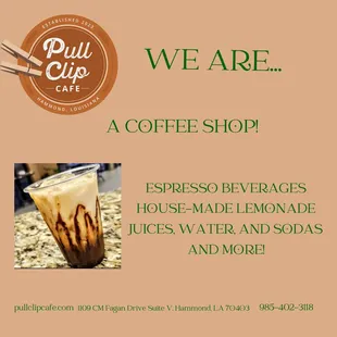 We are a coffee shop