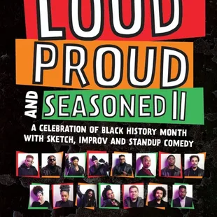 LPS Comedy Presents: Loud, Proud, &amp; Seasoned II, A Black History Month Comedy Show. 2/16/24