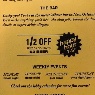 Happy Hour from 7-8PM every day, $2 well drinks, $2 beers and $3 wines