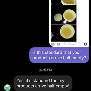 Owner sarcastic saying her products are crap upon arrival