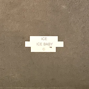 Label on ice machine.