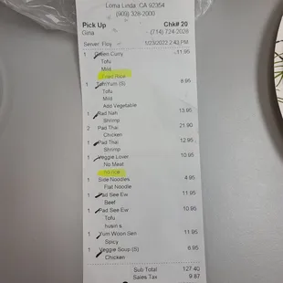 check your receipts before you leave, small Tom yum with tofu should have been 6.95