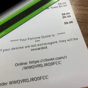 My favorite part- the receipt comes with a fortune quote!